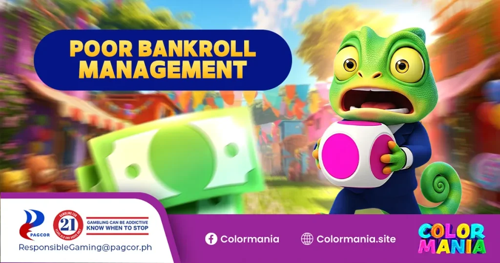 Poor Bankroll Management